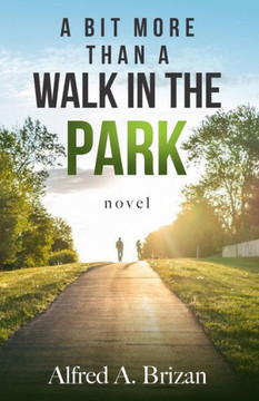 A Bit More Than A Walk In The Park