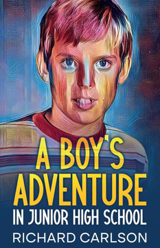 A Boy's Adventure in Junior High School