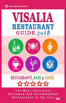 Visalia Restaurant Guide 2018 : Best Rated Restaurants In Visalia, California - Restaurants, Bars And Cafes Recommended For Visitors, 2018