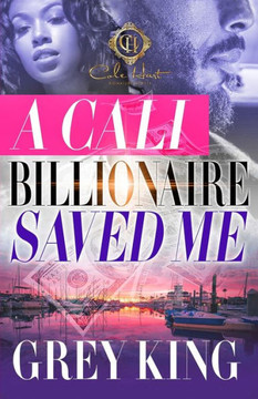 A Cali Billionaire Saved Me
