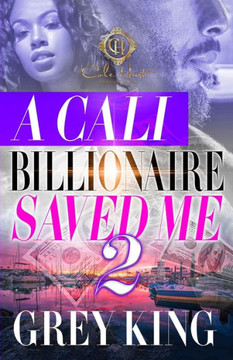 A Cali Billionaire Saved Me 2