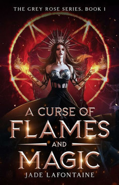 A Curse of Flames and Magic