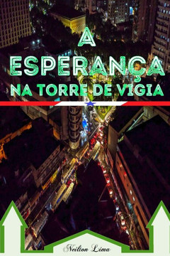 A Esperança na Torre de Vigia