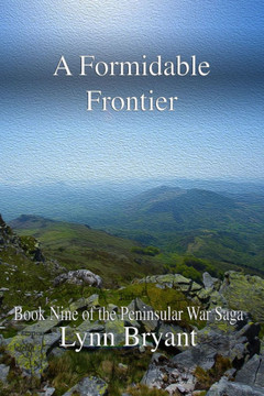 A Formidable Frontier: Book 9 of the Peninsular War Saga