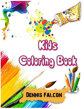 A Fun Coloring Book for Kids (Ages 3-8)