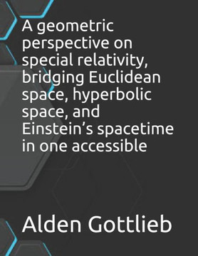 A geometric perspective on special relativity, bridging Euclidean space, hyperbolic space, and Einstein's spacetime in one accessible