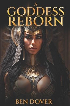 A Goddess Reborn: Erotic Short Sex Stories for Adults A Goddess Reborn: Erotic Short Sex Stories for Adults