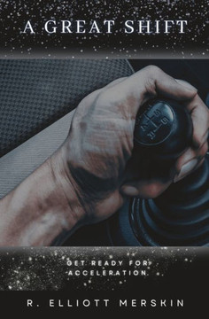 A Great Shift: Get Ready For Acceleration