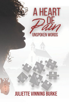 A Heart of Pain: Unspoken Words