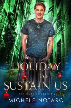 A Holiday to Sustain Us: A Magi Accounts Holiday