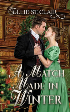 A Match Made in Winter: A Historical Regency Christmas Romance