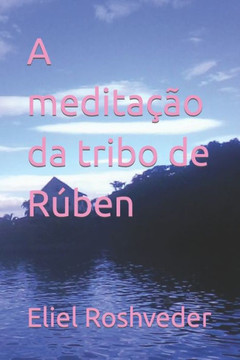 A meditação da tribo de Rúben