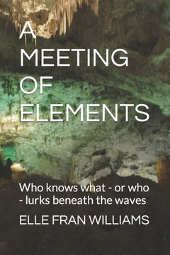 A Meeting of Elements: Who knows what - or who - lurks beneath the waves