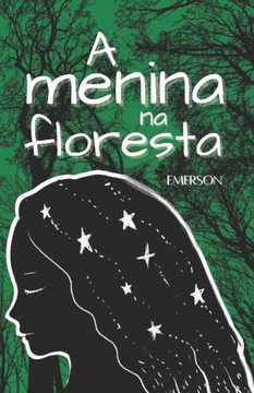 A Menina na Floresta A Menina na Floresta