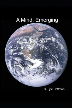 A Mind, Emerging