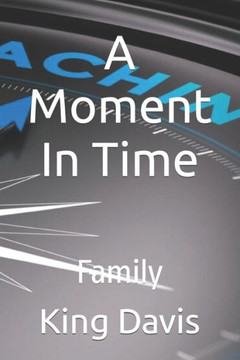 A Moment In Time: Family