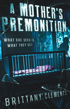 A Mother's Premonition