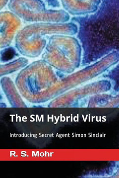 The Sm Hybrid Virus : Introducing Secret Agent Simon Sinclair