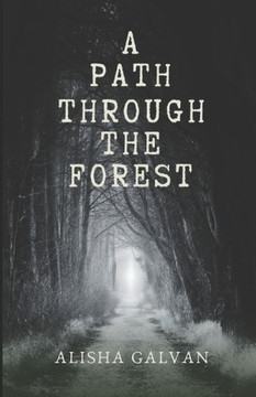 A Path Through the Forest