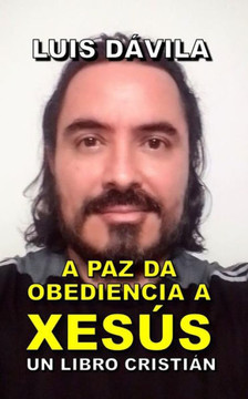 A Paz Da Obediencia a Xesús