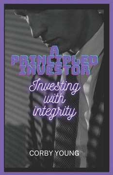 A principled investor: Investing with integrity