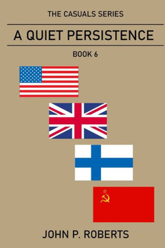 A Quiet Persistence: The Casuals Series Book 6