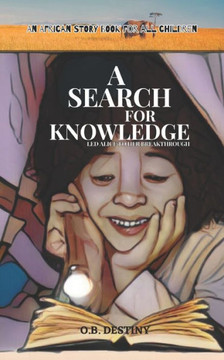 A Search for Knowledge - Led Alice to Her Breakthrough