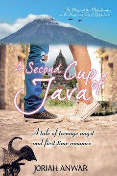 A Second Cup of Java: A Tale of Teenage Angst and First-time Romance