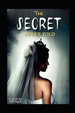 A Secret Never Told
