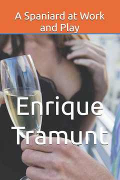 A Spaniard at Work and Play