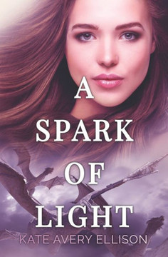 A Spark of Light A Spark of Light