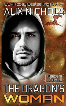 The Dragon'S Woman : A Sci Fi Paranormal Romance