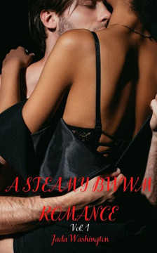 A Steamy BWWM Romance: Volume One
