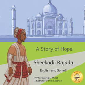 A Story of Hope: The Incredible Story of Malik Ambar in English and Somali