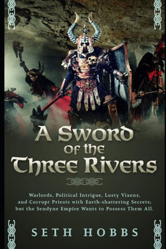 A Sword of the Three Rivers