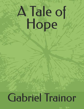 A Tale of Hope