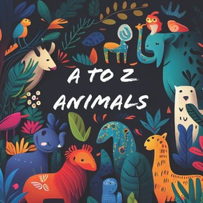 A to Z Animals