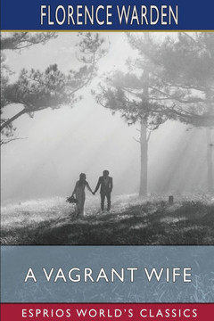 A Vagrant Wife (Esprios Classics)