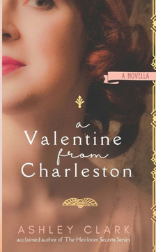 A Valentine from Charleston: A Novella