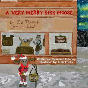 A Very Merry Kiss Moose