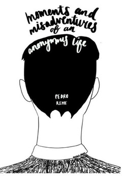 Moments And Misadventures Of An Anonymous Life