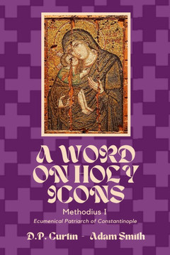 A Word on Holy Icons A Word on Holy Icons