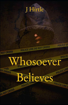 Whosoever Believes Whosoever Believes