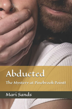 Abducted: The Mystery at Pinebrook Point!