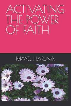 Activating the Power of Faith