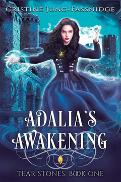 Adalia's Awakening: Tear Stones