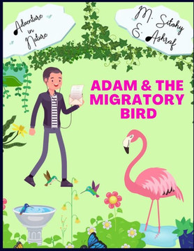 Adam & The migratory Bird