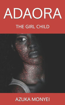Adaora: The Girl Child