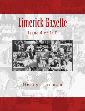 Limerick Gazette : Issue 4 Of 100