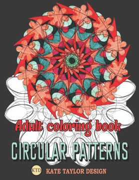 Adult coloring book circular patterns: geometric coloring book